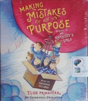 Making Mistakes on Purpose - Sequel to Ms. Rapscott's Girls written by Elise Primavera performed by Katherine Kellgren on CD (Unabridged)